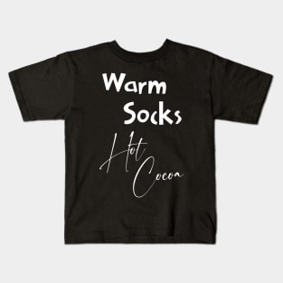 Warm Socks Hot Cocoa Kids T-Shirt